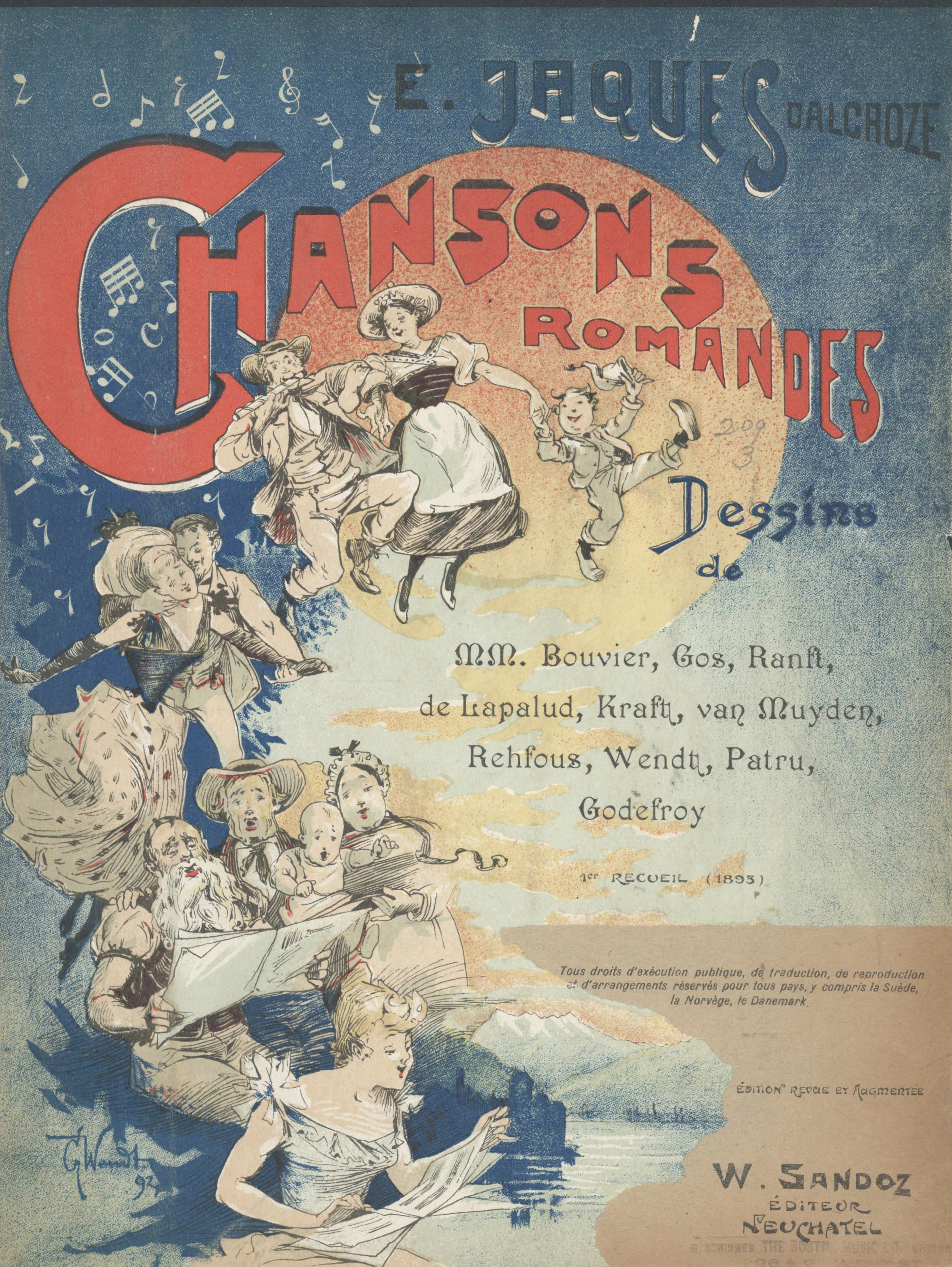 1ère page du recueil de Chansons Romandes, W. Sandoz, Neuchâtel, ca.1910, avec des illustrations de M.M. Bouvier, Gos, Ranft, de Lapalud, Kraft, van Muyden, Rehfous, Wendt, Patru, Godefroy, Ph. Dürr, cité de https://imslp.org/wiki/Chansons_romandes_(Jaques-Dalcroze%2C_Emile), IMSLP